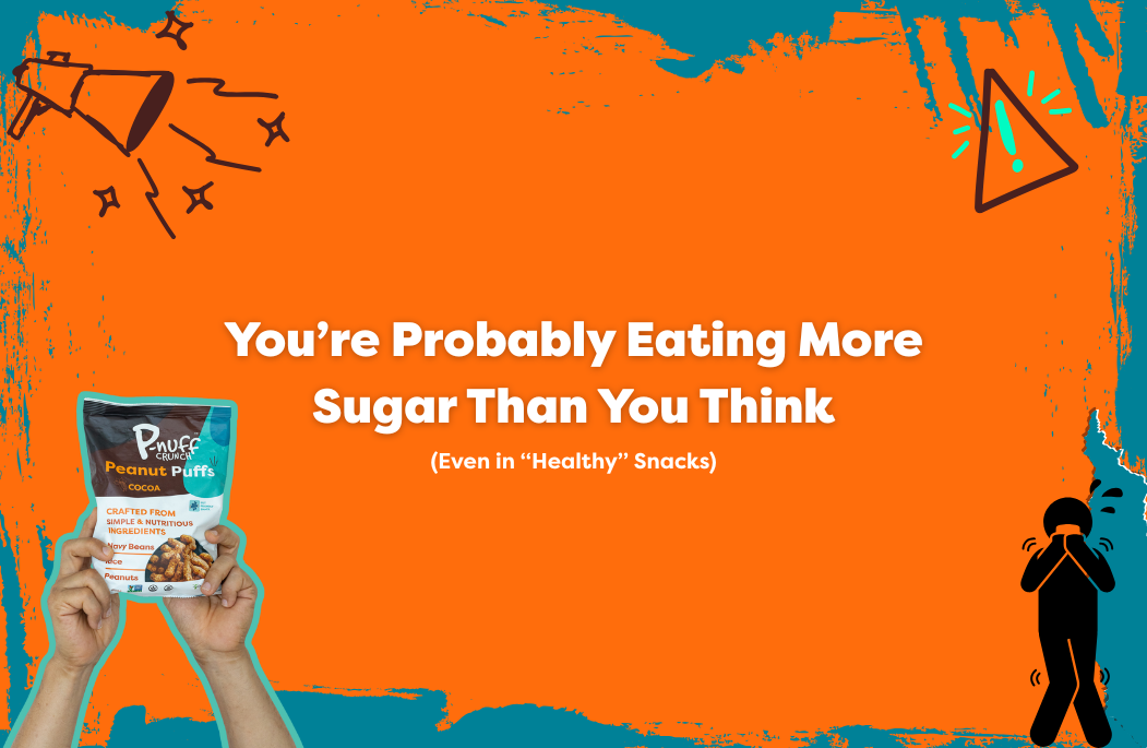 You’re Probably Eating More Sugar Than You Think (Even in “Healthy” Snacks)